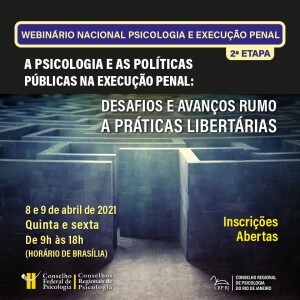 atencao-inscricoes-abertas-para-o-webnario-nacional-psicologia-e-execucao-penal-2