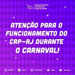 atencao-para-o-funcionamento-do-crp-rj-durante-o-carnaval-2