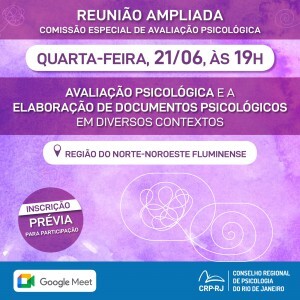 comissao-especial-de-avaliacao-psicologica-abre-inscricao-para-reuniao-ampliada-virtual-para-as-regioes-nortenoroeste-fluminense