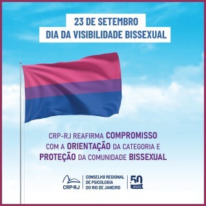 crp-rj-reafirma-compromisso-com-a-orientacao-da-categoria-e-protecao-da-comunidade-bissexual