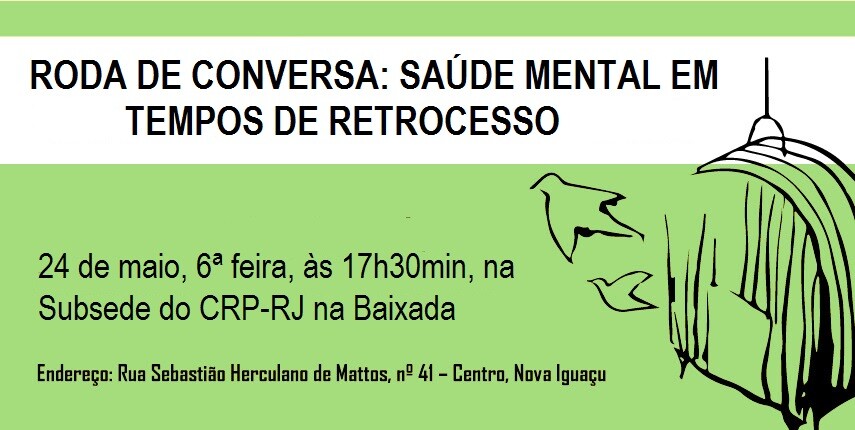 roda-de-conversa-saude-mental-em-tempos-de-retrocesso-sera-dia-24-de-maio-em-nova-iguacu