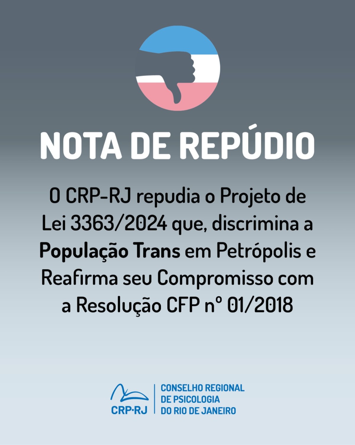 nota-de-repudio-crp-rj-repudia-projeto-de-lei-33632024-que-discrimina-a-populacao-trans-em-petropolis-e-reafirma-compromisso-com-a-resolucao-cfp-n-012018