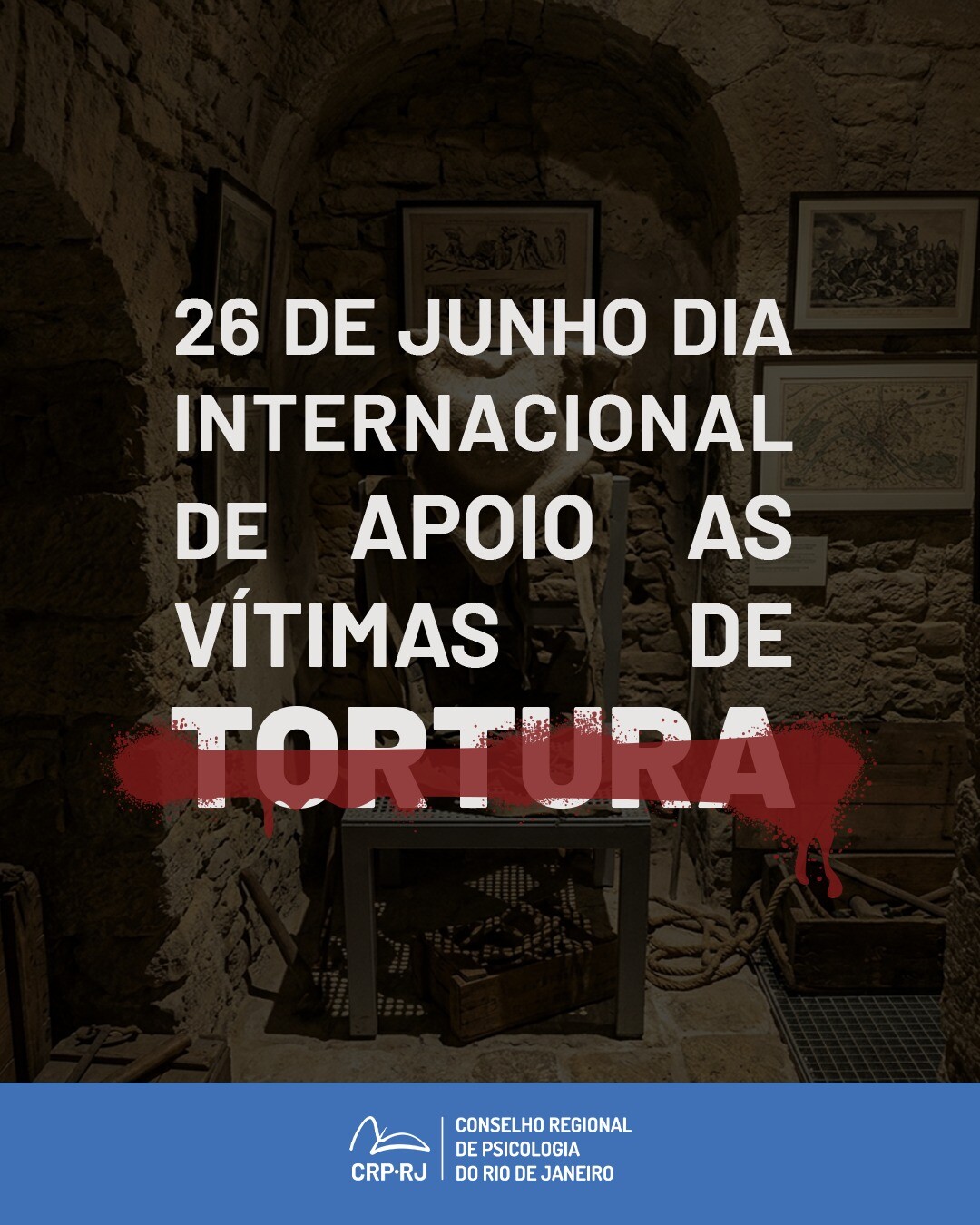26-de-junho-tortura-nunca-mais-por-uma-sociedade-pautada-nos-direitos-humanos