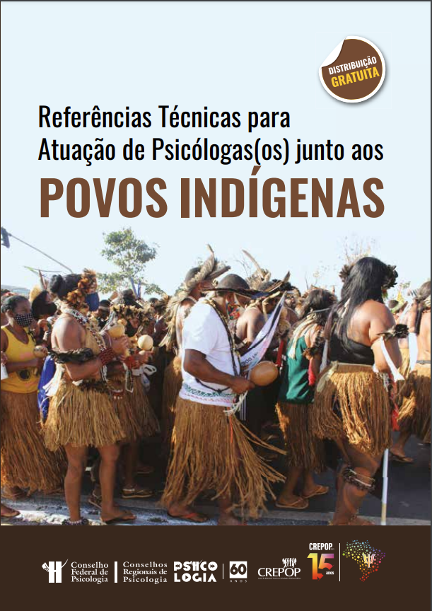  Referências Técnicas para Atuação de Psicólogas(os) Junto aos Povos Indígenas